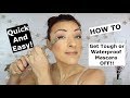 Removing Waterproof and Stubborn mascara | Quick and easy!