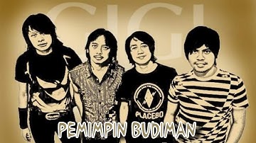 GIGI - PEMIMPIN BUDIMAN ( LIVE VERSION )