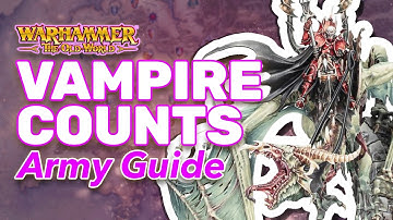 How VAMPIRE COUNTS work - a beginners guide | Warhammer: The Old World