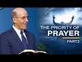 'The Priority of Prayer Part - 3" with Pastor Doug Batchelor