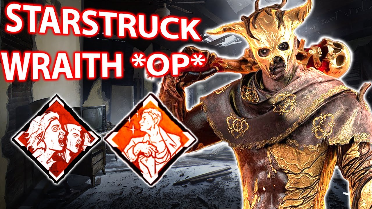 DBD STARSTRUCK Makes WRAITH *TOP TIER*  Dead By Daylight | New Chapter AllKill