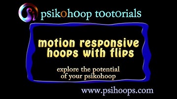 Psikohoop short tutorial 1: Motion responsive hoops
