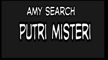 Amy search=putri misteri