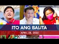 UNTV: Ito Ang Balita | April 28, 2022