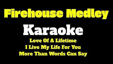 Firehouse Medley Karaoke