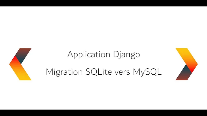Django - Migration SQLite vers MySQL avec conservation des données