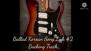 Ballad Korean Song Lick #2 Backing Track