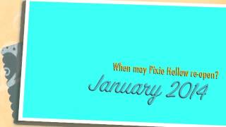 Pixie Hollow Re-Open 2014!!!!!