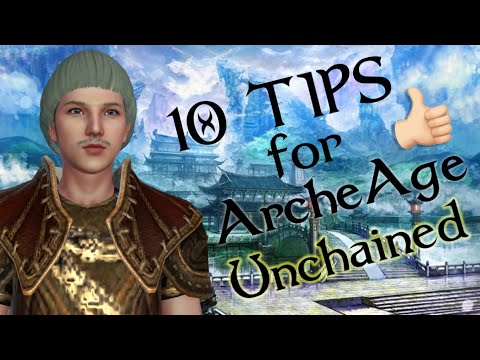 10 Tips For New Players in ArcheAge Unchained