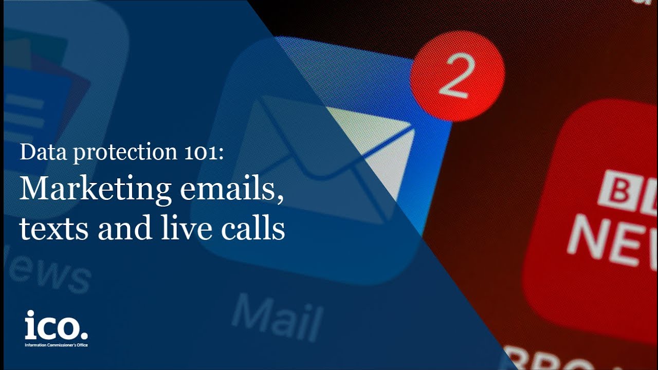 Data protection 101: Marketing emails, texts and live calls - YouTube