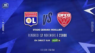 J8 | Olympique Lyonnais – Dijon FCO (4-1), le résumé | D1 Arkema I FFF 2023-2024