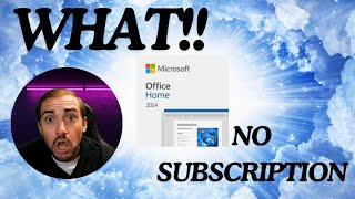 Microsoft is releasing Office 2024 and we don’t have to pay a subscription WHAT!