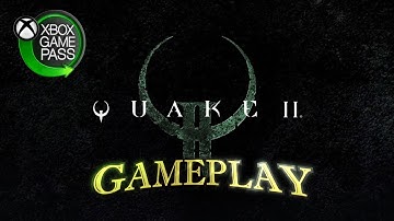 Quake 2 Gameplay Xbox Game Pass