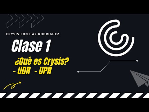 Clase 1 de Crysis - ¿Que es Crysis? -  UDR  - UPR