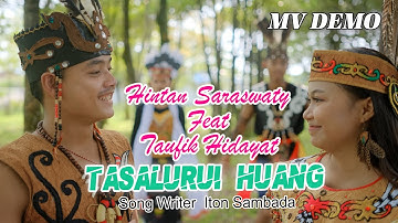 Tasalurui Huang - Hintan Saraswaty Feat Taufik Hidayat - Lagu Tandak Timang terbaru 2024 - MV TEASER