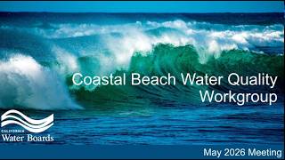Coastal Beach Water Quality Workgroup Meeting - May 14, 2026