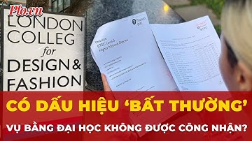 Vụ bằng đại học không được công nhận: Dấu hiệu ‘bất thường’ tại trường cấp bằng? | Tin nhanh