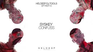 Syskey - Confuss