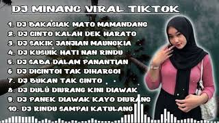 DJ MINANG TERBARU 2024 || DJ BAKASIAK MATO MAMANDANG VIRAL TIKTOK FULLBASS!!
