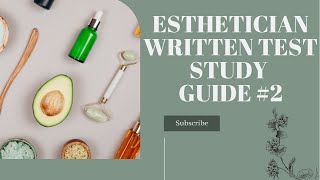 Esthetician Written Study Guide #2