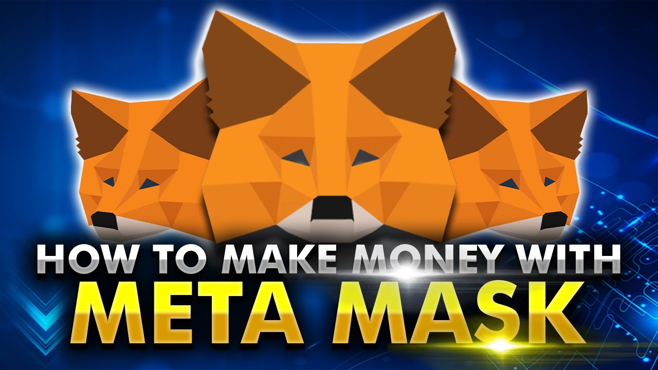 make money with metamask