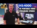 Hs4000 4k portable streaming studio  nab show 2024