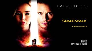 Thomas Newman - Passengers, Spacewalk