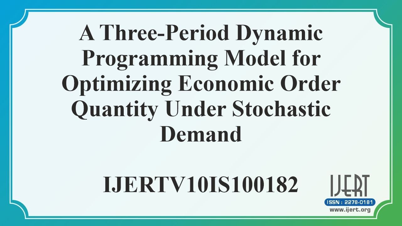 A Three-Period Dynamic Programming Model for Optimizing Economic Order ...