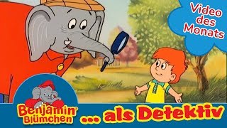 Benjamin Blümchen als Detektiv | VIDEO DES MONATS MÄRZ