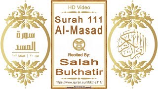 Surah 111 Al-Masad: HD video || Reciter: Salah Bukhatir