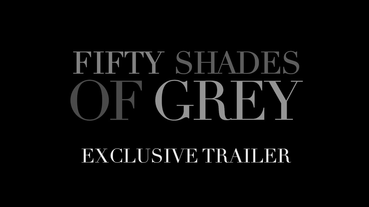 Fifty Shades Of Grey - Official Teaser Trailer (HD)