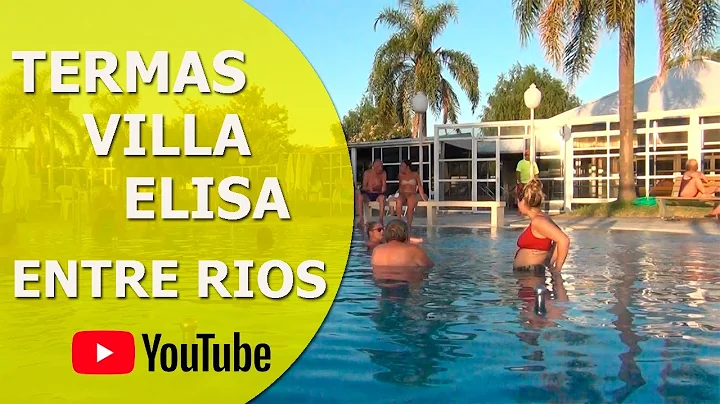 TERMAS VILLA ELISA 2021 - Toda la informacin sobre...
