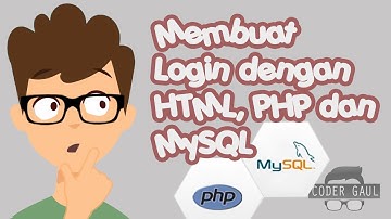 Membuat Login dengan HTML, PHP dan MySQL