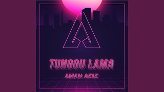 Tunggu Lama