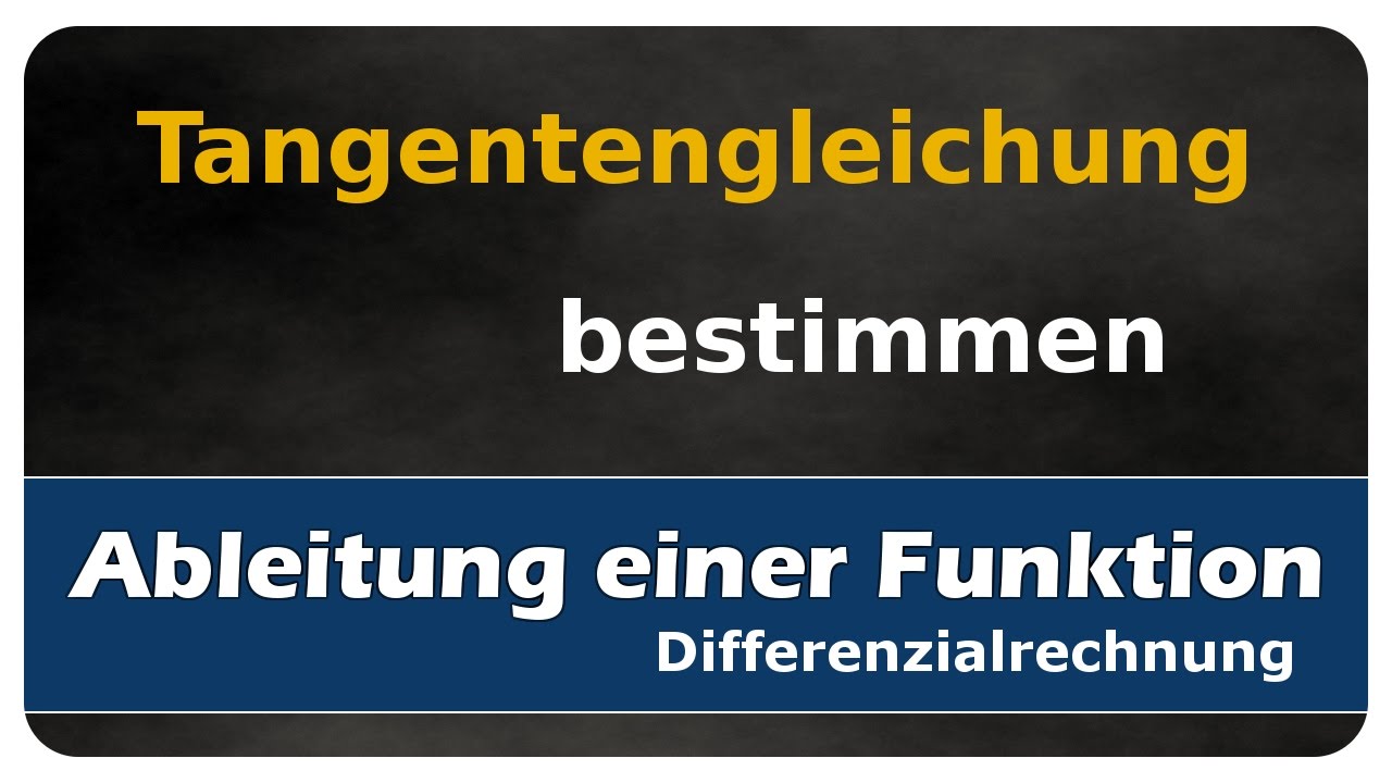 Vorschaubild zum Lernvideo "Let's Learn Tangentengleichung bestimmen"