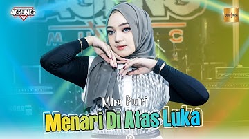 Mira Putri ft Ageng Music - Menari Di Atas Luka (Official Live Music)