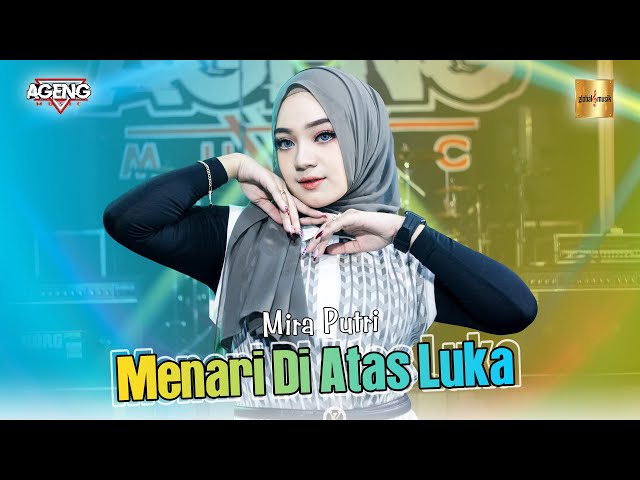 Mira Putri ft Ageng Music - Menari Di Atas Luka (Official Live Music) class=