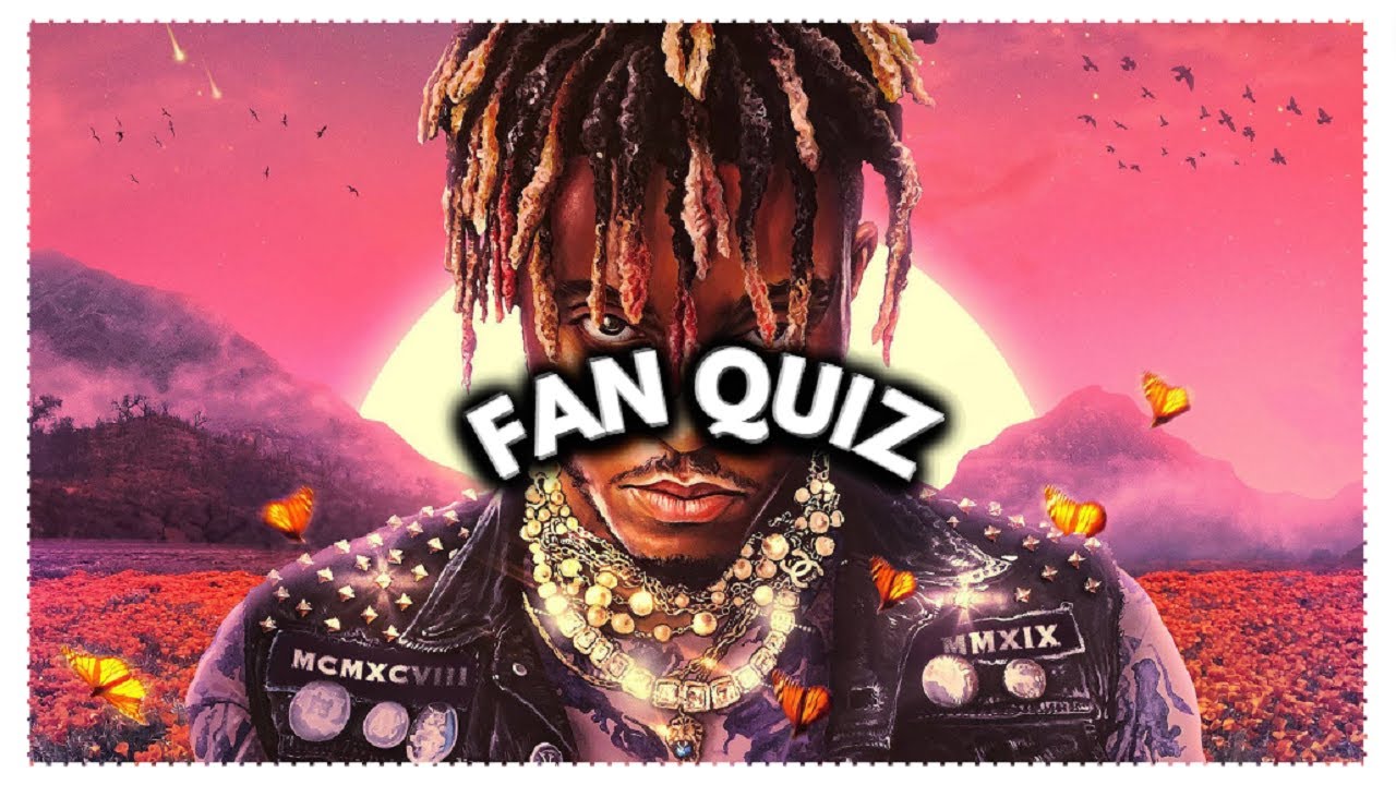 If You Are A Juice Wrld Fan,You Must Pass This Quiz!