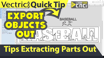 How to Extract Parts of Your Design out of Vectric - Vectric VCarve, Aspire, & Cut2D Quick Tip