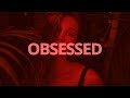 Claudia Valentina - Obsessed // Lyrics