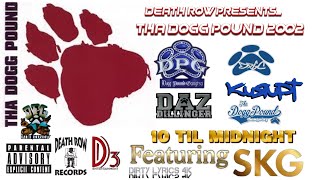 Watch Tha Dogg Pound 10 Til Midnight video