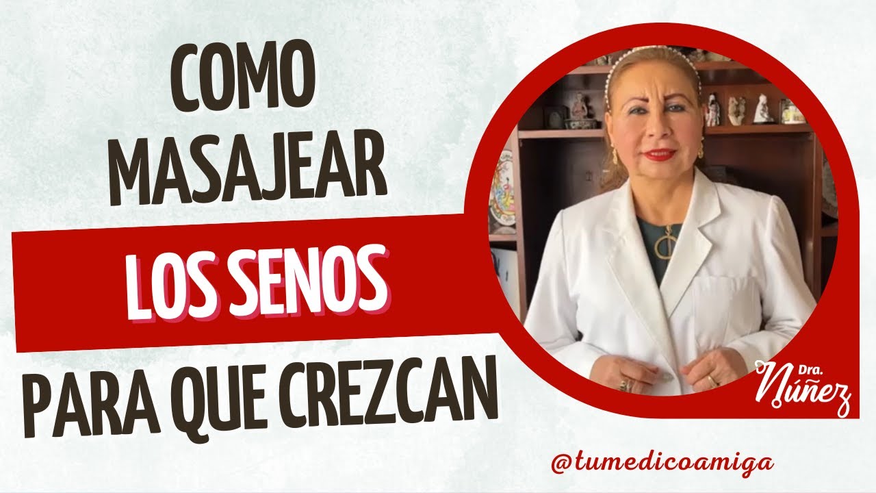 Como Hacer Que Crezcan Los Senos Rapidamente www.youtube.com