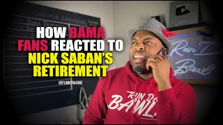 How Bama Fans Reacted To Nick Saban’s Retirement by FunnyMaine 140,255 views 4 months ago 4 minutes, 29 seconds