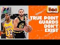 Theres no such thing as a true point guard  legendofwinningnba
