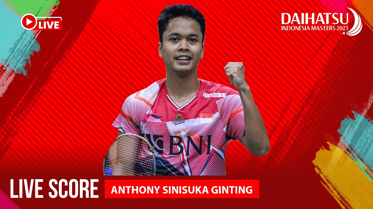 🔴 LIVE SCORE Anthony Ginting vs Shi Yuqi (China) INDONESIA MASTERS 2023 