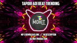 New Tapori Adi Beat || Trending Hindi song Tapori Beat || mp 3 Download link 🖇️ in Description