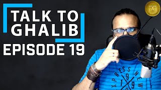 Talk to Ghalib Ep19