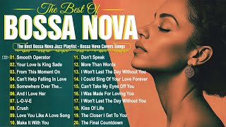 Bossa Nova Cover Songs 2025🍁Great Collection Of Bossa Nova Songs ☕ Best Bossa Nova Jazz Covers 2025
