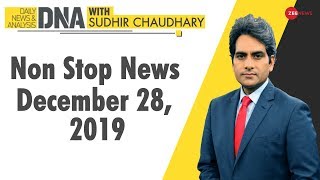 DNA: Non Stop News, December 28, 2019