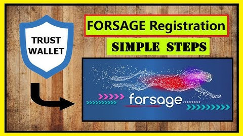EASY WAY on HOW to REGISTER on FORSAGE using TRUST WALLET